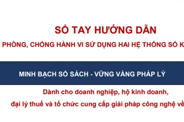Sổ tay và Bộ hỏi đáp hướng dẫn phòng, chống hành vi sử dụng hai hệ thống sổ kế toán